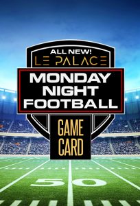 LePalace2022-09_MondayNightFootball-GameCards_4x6FLYER_side-b